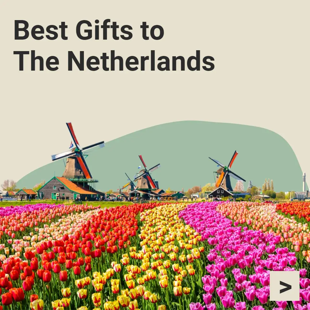best gifts ideas to the netherlands
